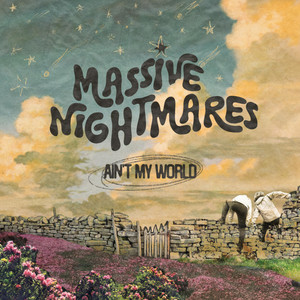 Ain't My World by Massive Nightmares