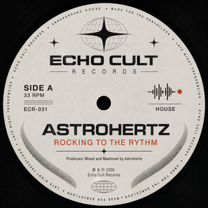 Rocking To The Rythm by AstroHertz