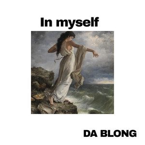 DA BLONG - In myself