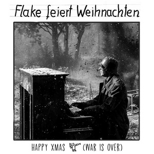 Flake Lorenz - Happy Xmas (War Is Over)