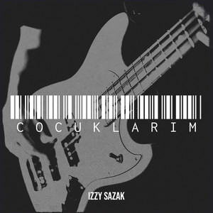 Izzy Sazak - Cocuklarim