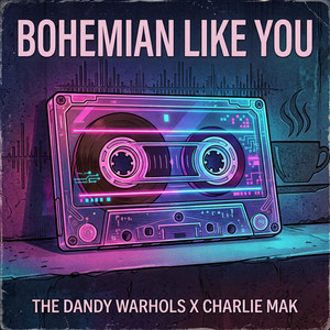 Bohemian Like You by Charlie Mak
