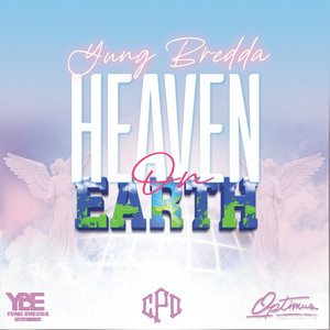 Yung Bredda - Heaven on Earth