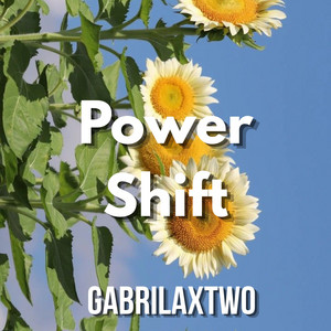 Power Shift by GABRILAXTWO