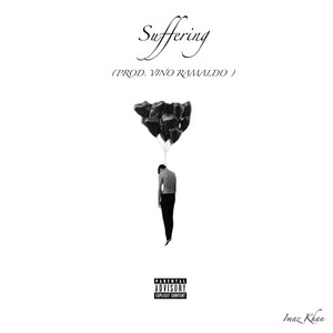Imaz Khan - Suffering