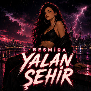 yalan şehir by BESMİRA