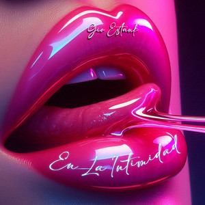 En la Intimidad by Gio Estank