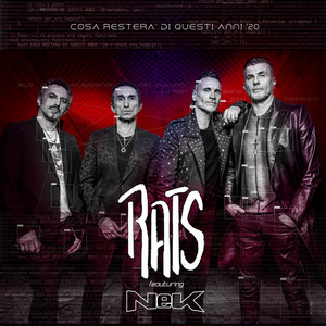 COSA RESTERA' DI QUESTI ANNI '20 (feat. Nek) by RATS, Nek