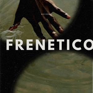 FRENETICO by Big x sound