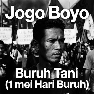 Jogo Boyo - Buruh Tani (1 Mei Hari Buruh)