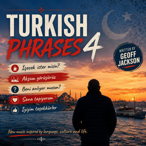 Turkish Phrases 4 by Geoff Jackson