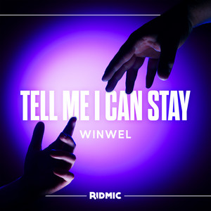 Tell Me I Can Stay by WinWel