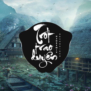 H2O Remix & H2O Music - Trót Trao Duyên (Remix EDM)