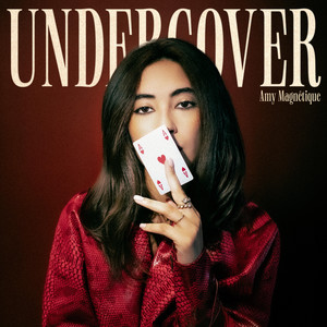 Undercover by Amy Magnétique