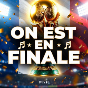 On est en Finale by ENKAA