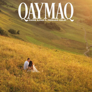 Qaymaq (feat. Ferhad Xelif)