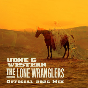 Ballad of the Lonely Riders - Mixed by Uone, Western