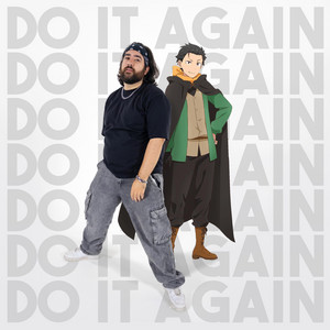 DO IT AGAIN! by Shwabadi