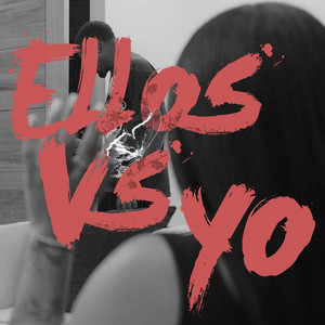 Ellos vs Yo by IvanConly