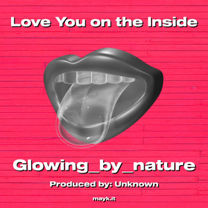 undefined — Love You on the Inside