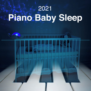 2021 Piano Baby Sleep album