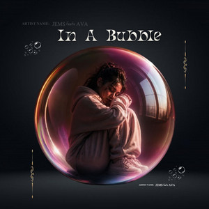 In A Bubble by JEMS, Ava