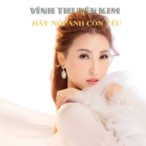 ng Xa Em m Nay - song and lyrics by Vnh Thuyn Kim | Spotify