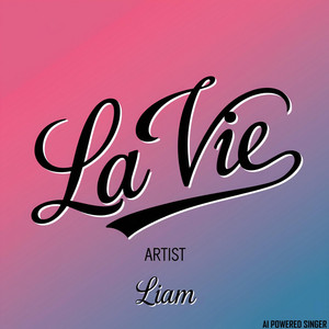 LIAM - La Vie