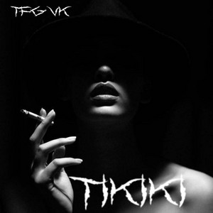Tikiki by TFGVK
