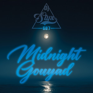 Midnight Gouyad by DJ STYX 687