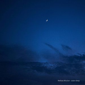 solar sleep by Mellow Mission