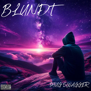 BLUNT by Thug Swagger