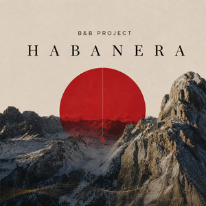 B&B Project — Habanera