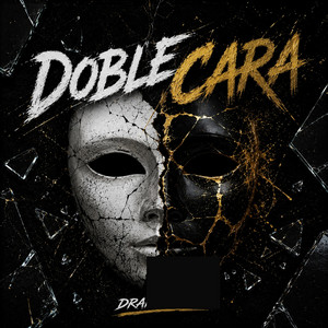Doble Cara by DRAMAKINGHP