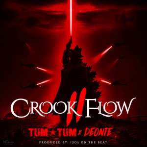 Crook Flow 2 by Tum Tum, Deonte