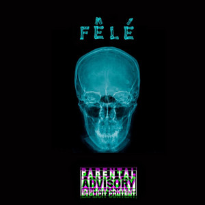 Portada de Fêlé #Freestyle22