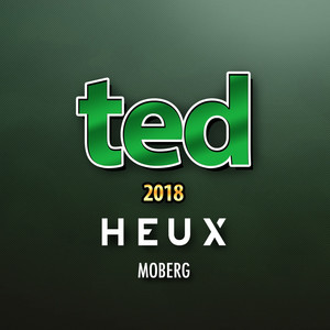 Heux - Ted 2018 (feat. Moberg)