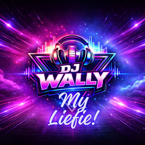My Liefie by Dj Wally