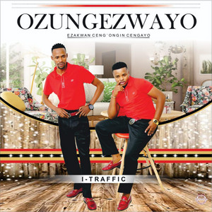 Ozungezwayo - Uyoz' Awuchithe