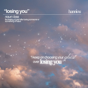 losing you by Hanniou