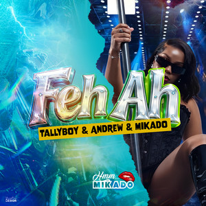 Feh Ah by Tallyboy, Andrew, Mikado