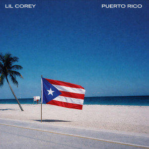 PUERTO RICO by ONEPLAYMIKE, Lil Corey