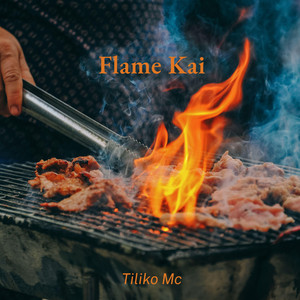 Flame Kai by Tiliko Mc