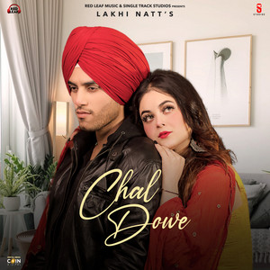 Chal Dowe by Lakhi Natt