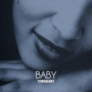 Baby by Yown Benny