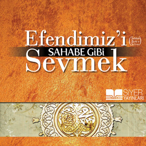 Muhammed Emin Yıldırım - Efendimizi Sahabe Gibi Sevmek - 6