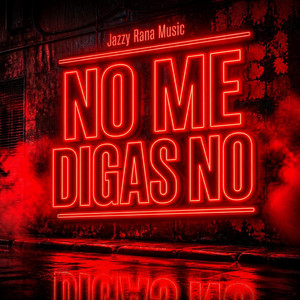 no me digas no by Jazzy Rana music