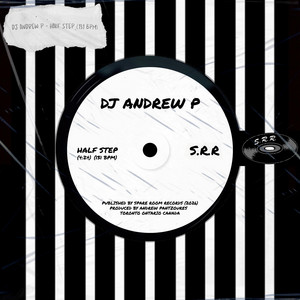 Half Step by DJ ANDREW P