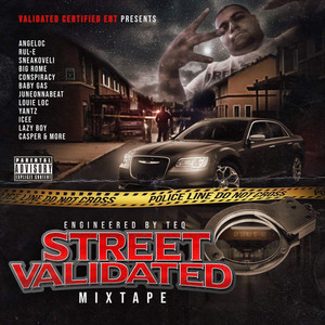 Street Validated by Conspiracy, Tito, Angeloc, RUL-E, Big Rome, Matty G, Sneakovelli