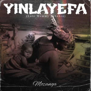 Yinlayefa (Late Mommy Bibobra)